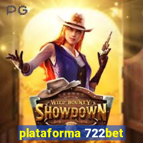 plataforma 722bet